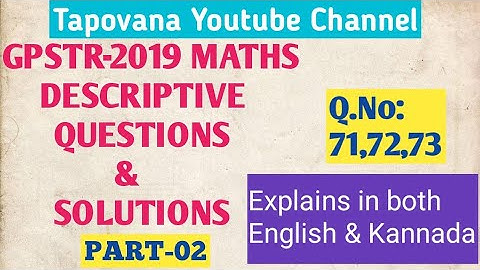 GPSTR 2019 MATHS DESCRIPTIVE QUESTIONS AND ANSWERS FULL ANALYSIS FOR 2 MARKS PART-2||2 marks||