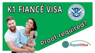 What Proof is Required For a K1 Fiancé Visa? What Proof is Required For a K1 Fiancé Visa?
