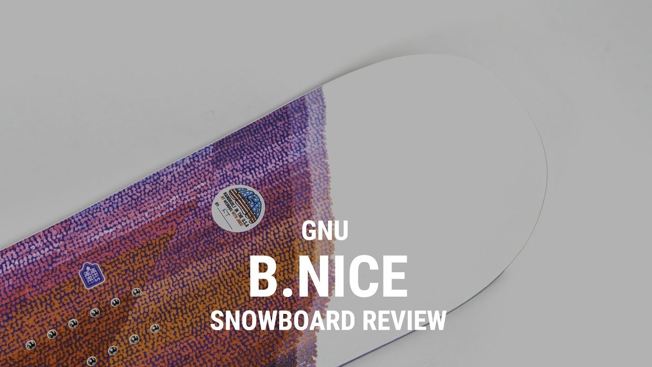 Gnu B-Nice 2019 Women's Snowboard Review - Tactics - YouTube