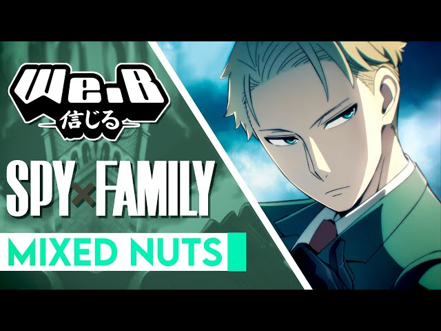 SPY x FAMILY OP 1 - Mixed Nuts | FULL ENGLISH VER. Cover by We.B class=