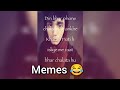 Epic &amp; Hilarious  Relatable Indian Meme compilation #5