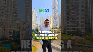 Reviewing M3M Premium Society on Golf Course Extension Gurgaon