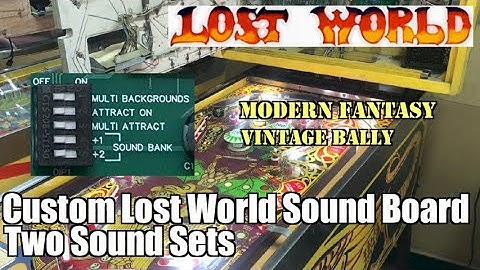 Bally AS-2518-32 Lost World Pinball Custom Sound Board #16: Two Sound Sets