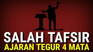 Salah Tafsir Ajaran Tegur 4 Mata