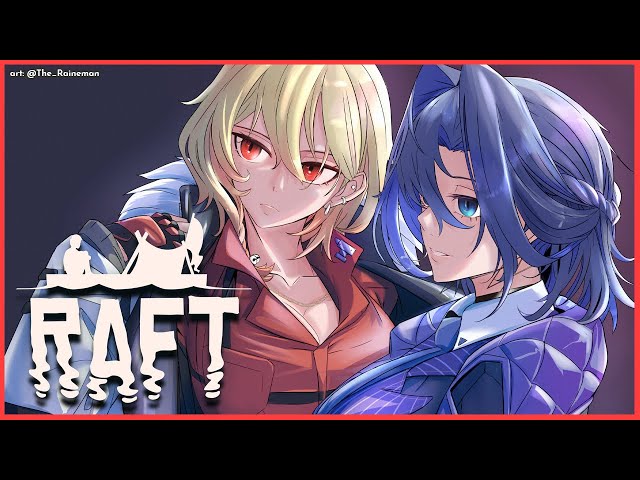 【Raft】Timesmith trying to survive【Kaela x Kronii / hololive】のサムネイル