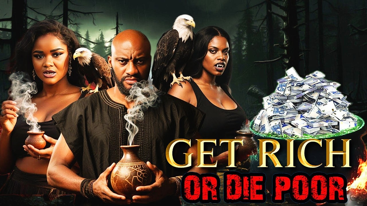 ⁣GET RICH OR DIE POOR [NEW MOVIE] - YUL EDOCHIE LATEST NIGERIAN NOLLYWOOD MOVIE 2026