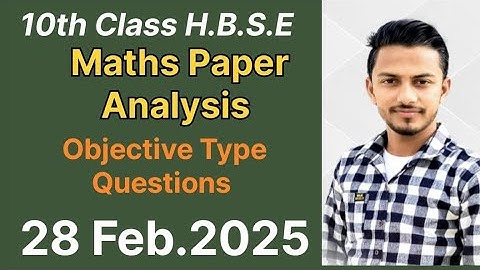 10th Class Maths Paper Solution (HBSE) || Objective Type Questions || Set-A, B, C & D || 28Feb.,2025