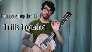 Trills Together! | Technique Together ep. 3