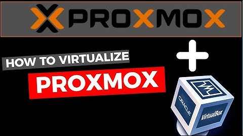 Installing Proxmox on VirtualBox - Simple and Easy
