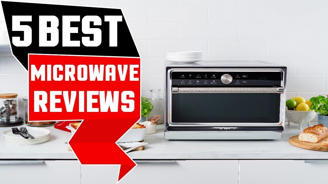 Best Microwave 2021 * Top 5 Microwaves YouTube