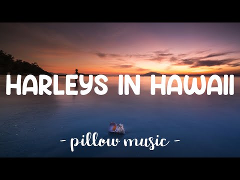 Harleys In Hawaii – Katy Perry (Lyrics) 🎵