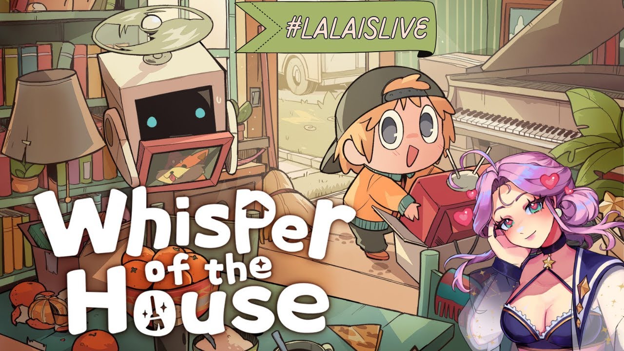 Unpacking, but with a house that whispers? Let's organize! [Whisper of the House] 