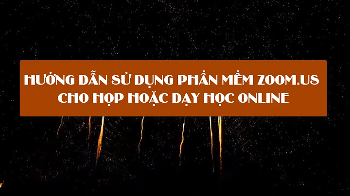 Hướng dẫn sử dụng zoom us