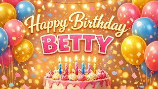 ⭐ “Happy Birthday BETTY 🎉 | Magical Song With Name | Personalised Birthday Wishes”