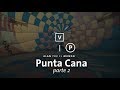 Punta Cana VIP 2 | Alan por el mundo República Dominicana