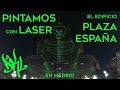 Laser Painting en edificio Plaza España (Madrid) (DKL2018)