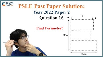 【Digestible PSLE Math】2022 Paper 2 Q16: Perimeter of Compound Shape