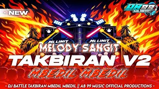 Dj Takbiran Mbedil Mbedil  Melody Sangit Cocok Buat Tarling   Ab 99   Production