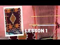 تعليم المنسج إنشاء تيكروا ووضعها في الإطار Carpet Weaving Course 1 