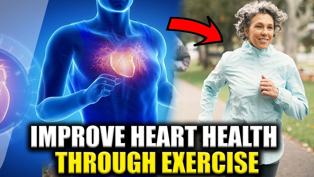Improving Heart Health Through Exercise - YouTube