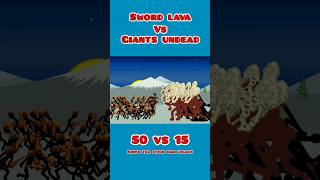 Sword lava Vs Giants undead - Stick war legacy