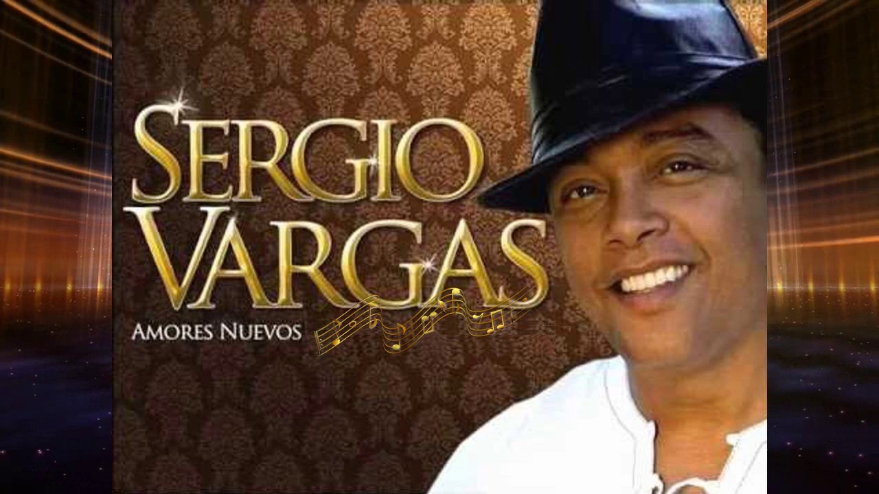 Que Te Has Creido Sergio Vargas Letra