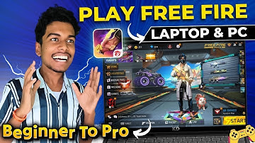 How To Play Free Fire In Laptop & PC (Complete Guide) | Play Free Fire In PC | Free Fire PC