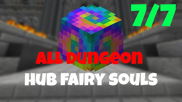 All Dungeon Hub Fairy Souls (7/7) Hypixel Skyblock