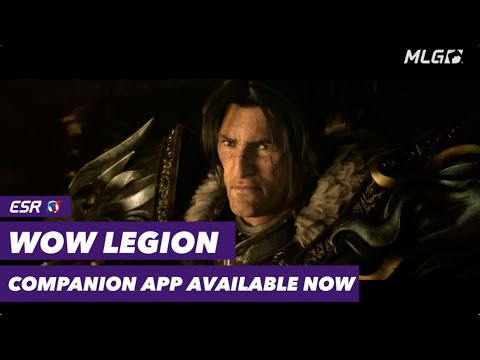 World of Warcraft Launches Legion Companion App