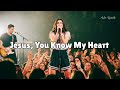 Jesus, You Know My Heart (Live Atmosphere) &ndash; Official Lyric Video