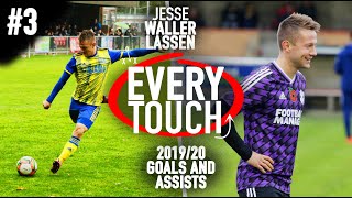 JWL EVERY TOUCH 3 - 2019/20 All Goals and Assists
