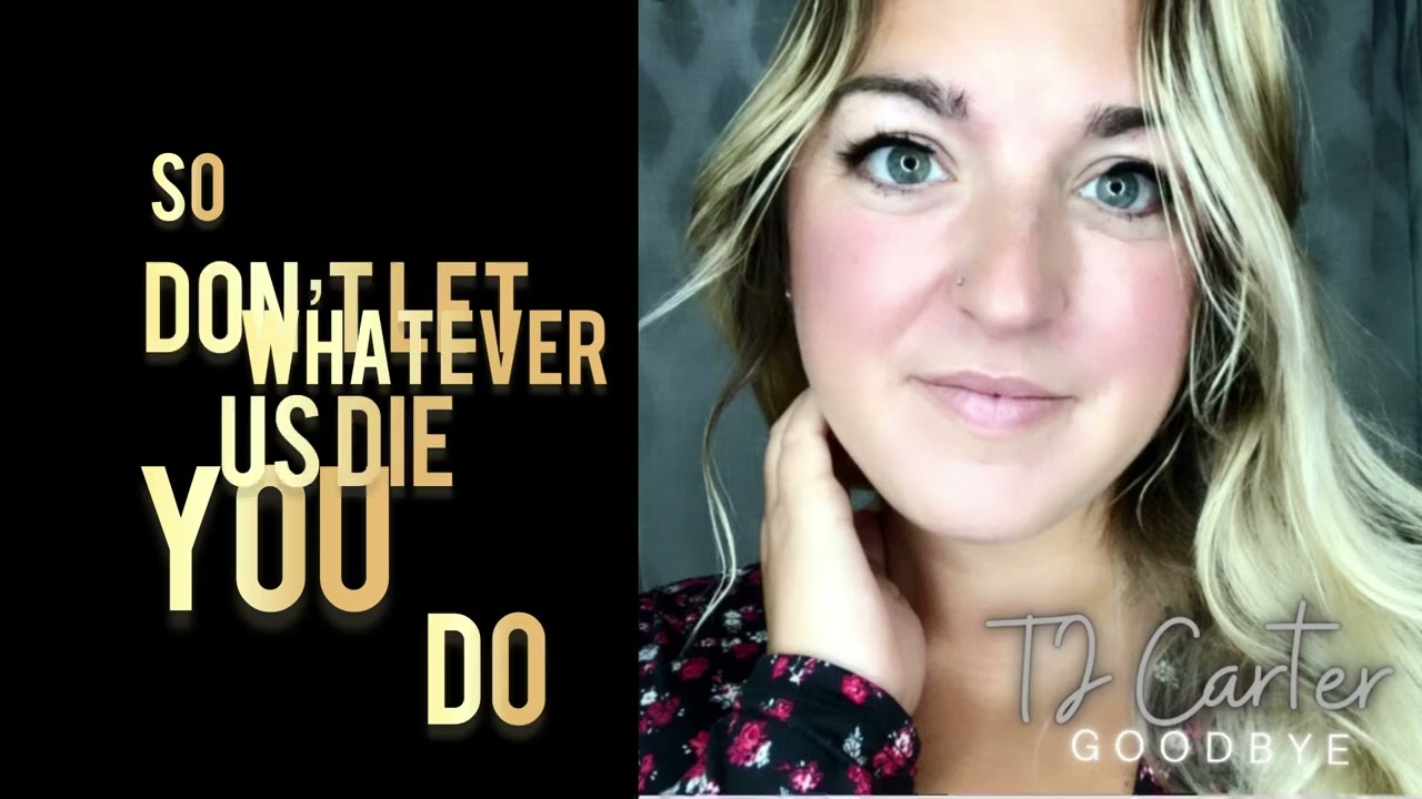 Watch Goodbye - TJ Carter on YouTube Watch Goodbye - TJ Carter on YouTube