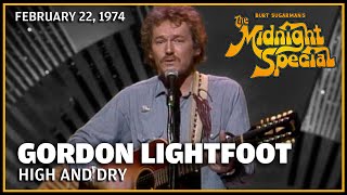 Watch Gordon Lightfoot High  Dry video