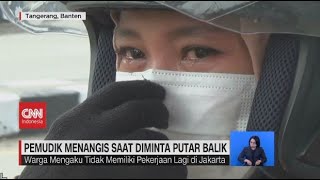 Pemudik Menangis Saat Diminta Putar Balik