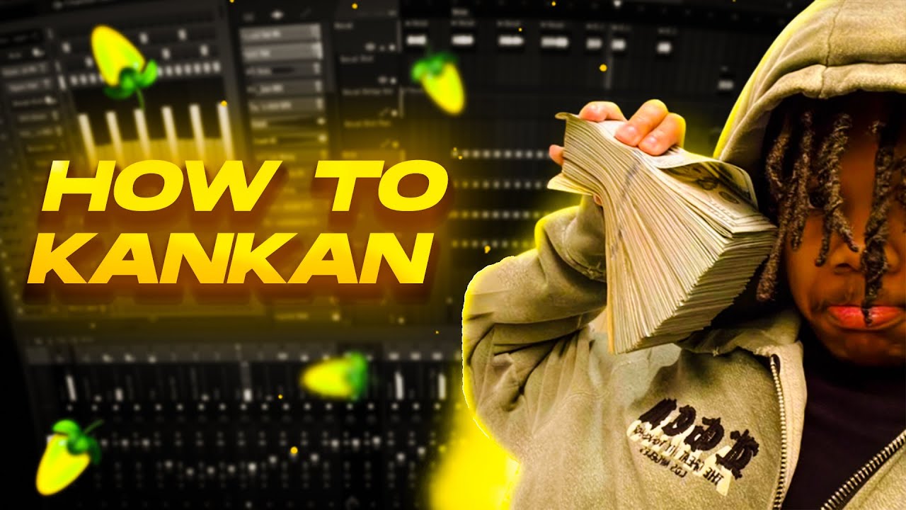 HOW TO MAKE CATCHY BEATS FOR KANKAN (fl studio tutorial) YouTube