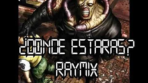 Donde estarás RAYMIX.