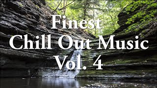 Finest Chill Out Music 2015 Vol. 4