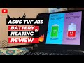 ASUS TUF A15 RYZEN 5  4600 H BATTERY BACKUP , CHARGING AND HEATING ISSUE REVIEW🔥