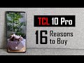 16 Reasons to Buy The TCL 10 Pro (Review) | H2TechVideos