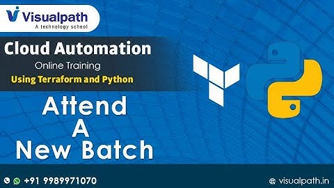 Cloud Automation Using Terraform And Python  Online Training Recorded Demo Session By Visualpath