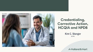 HCQIA, NPDB Reporting, and Credentialing Providers