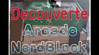 Découverte De Larcade Nerdblock Daoût 2015 Welcome Box