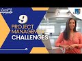 9 real life Project Management challenges | How can you as a Project Manager overcome them