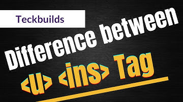 Difference between u tag and ins tag || U and Insert tag ke bitch me difference kya hota hai