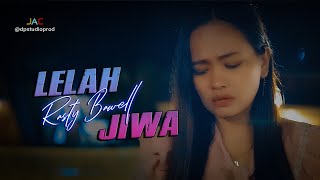 LELAH JIWA - Rasty Bawell || DANGDUT TERBARU