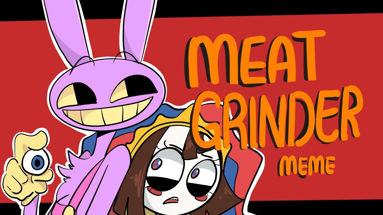 Meat Grinder Meme ( The Amazing Digital Circus ) ⚠️ Flashing colours ⚠️