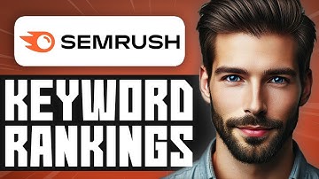 How to Check Keyword Rankings in Semrush - Easy Guide
