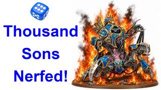 Thousand Sons BALANCE/ NERF UPDATE July 2026!  Warhammer 40K 11th Edition
