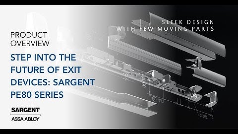 Step into the Future of Exits: SARGENT PE80 Series