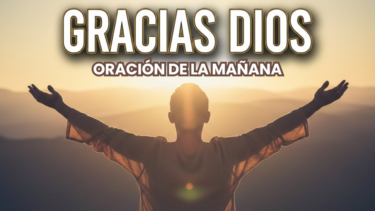 PODEROSA ORACIÓN de Gratitud al Despertar: Traerá Paz a tu Alma y Gozo a tu Día